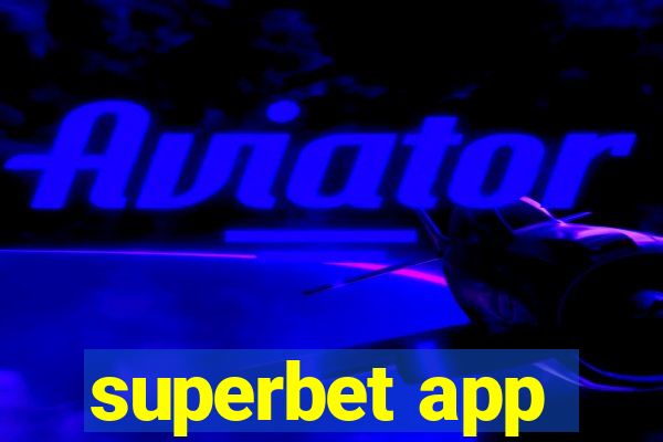 superbet app